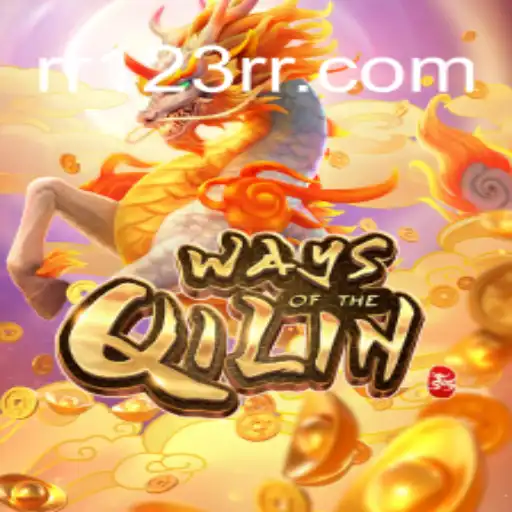 Explore the Mystical World of 'Ways of the Qilin' with RR123.COM